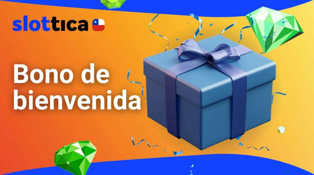 Bono de bienvenida de Slottica Chile revisar