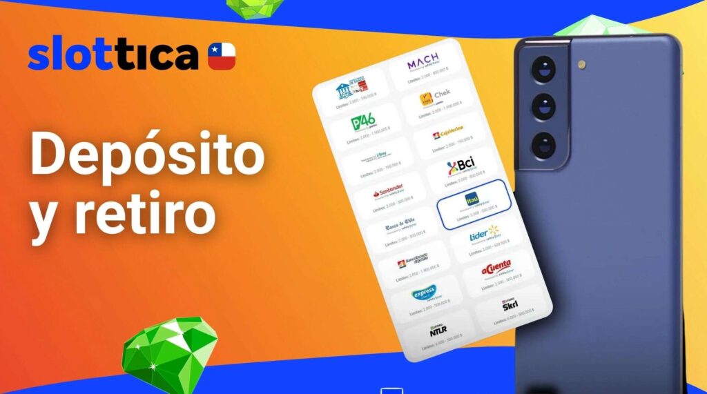 Slottica Chile Métodos de depósito y retiro de la aplicación