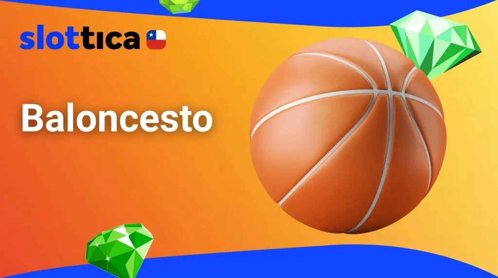 Slottica Chile Baloncesto reseña de apuestas deportivas